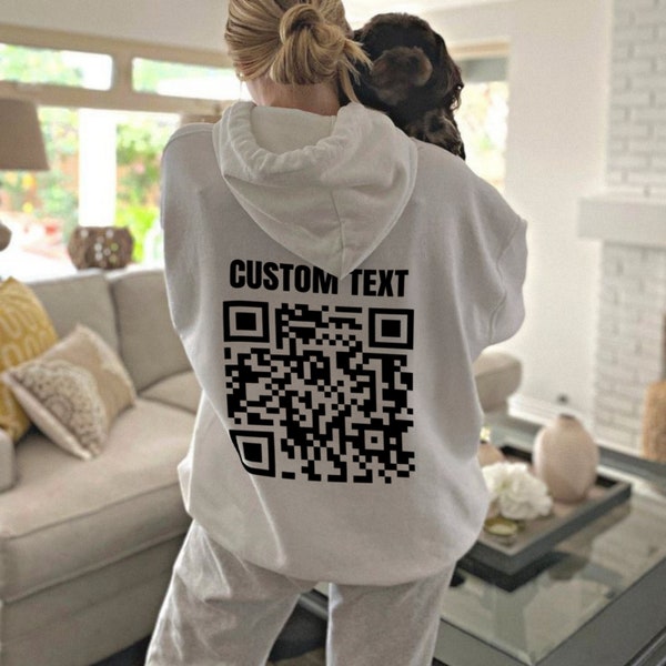 Sweat à capuche texte personnalisé QR Code, code QR personnalisable et sweat-shirt à capuche texte