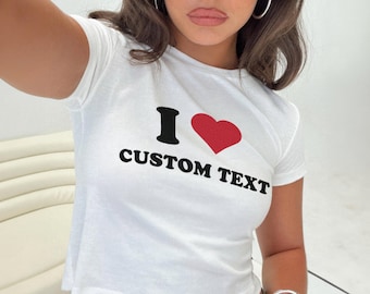 Camiseta para bebé Me encanta el texto personalizado, Me encanta el texto personalizado