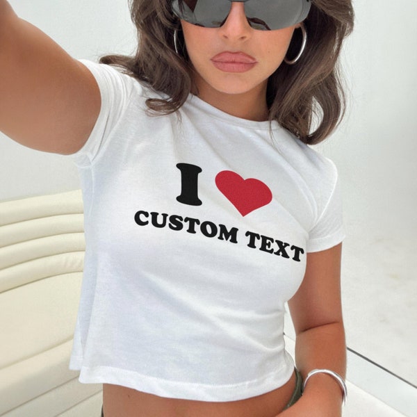 I Love Custom Baby Tee, I Love Custom Text Baby Tee