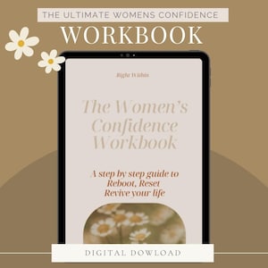 Op de afbeelding: Een digitale download voor een werkboek met de titel "The Women's Confidence Workbook: A step by step guide to Reboot, Reset, Revive your life" van Right Within.