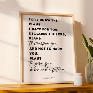 Jeremiah 29:11 Print, For I Know The Plans I Have For You Printable, Bible Verse Wall Art, Christian Scripture Art, Bible Wall Art Print