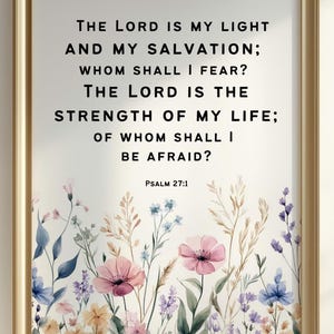 The Lord is My Light and Salvation, Psalm 27:1 Print, Bible Verse Wall Art, Christian Poster, Modern Christian Art, Floral Bible Verse