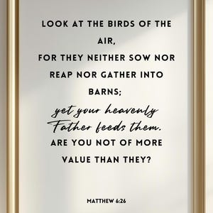 Look at the Birds of the Air Print, Matthew 6:26 Digital Printable, Bible Verse Art Print, Scripture Wall Art, Black and White Bible Verses