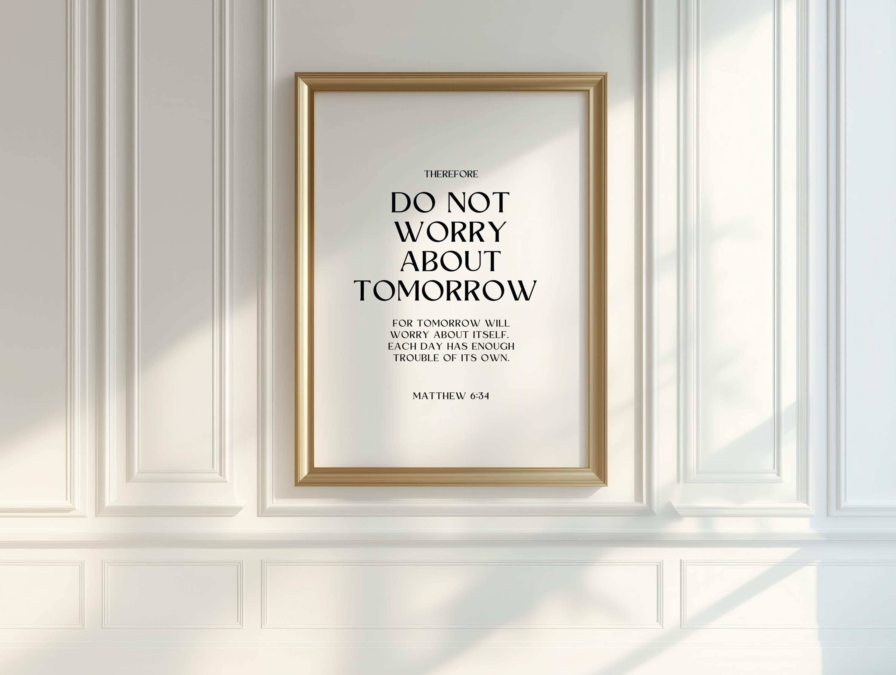 Matthew 6:34 Printable, Do Not Worry, Bible Verse Wall Art, Scripture ...