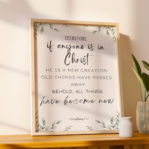 If Anyone is in Christ, He is a New Creation,2 Corinthians 5 17, Bible Verse Wall Art, Farmhouse Decor, Church Poster, Christian Decor
