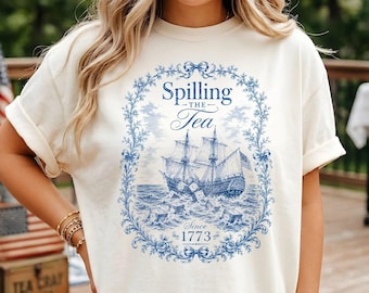 Spilling The Tea Since 1773 Vintage Blue Toile  Shirt, 4th of July Party TShirt, 250th Anniversary USA Patriotic Shirt, Trendy USA Shirt