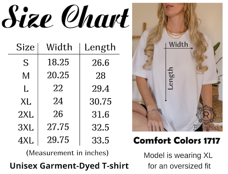 May include: White unisex garment-dyed t-shirt with a size chart. The chart shows measurements in inches for sizes S to 4XL. The model is wearing an XL for an oversized fit. The shirt is Comfort Colors 1717.