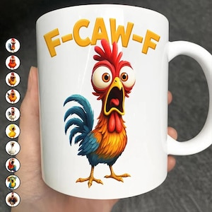 May include: White ceramic mug featuring a cartoon rooster with a surprised expression and open beak. The rooster is depicted in vibrant colors, with a red comb, blue tail feathers, and yellow and orange body. The text "F-CAW-F" is in yellow above the rooster.