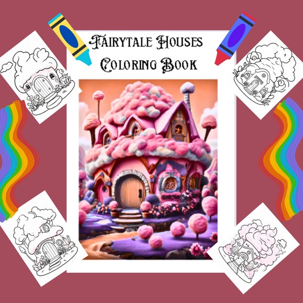Enchanted Fairytale Houses Coloring Book: A Dreamy Journey Through Fantasy Land