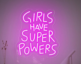 Girls Have Super Power Neon Sign,Empowered Women LED Light,Feminist Decor,Girl Power Sign,Sisterhood Gift,Gift for Her,Gift for Mother