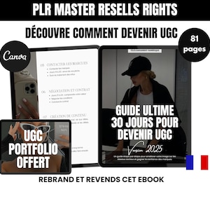 Peut inclure: Une couverture de produit numérique avec un drapeau français bleu, blanc et rouge dans le coin inférieur droit. La couverture présente une femme portant une veste noire et une chemise blanche. Le texte sur la couverture est "Guide Ultime 30 Jours Pour Devenir UGC Version 2025". Le texte "PLR Master Resells Rights" est en haut de l'image. Le texte "Découvre Comment Devenir UGC" est sous le texte "PLR Master Resells Rights". Le texte "81 pages" est dans un cercle noir dans le coin supérieur droit de l'image.