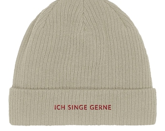 Ich singe gerne I Bio-Baumwoll-Beanie I Geschenk Sängerin I Sänger I Musikliebe I Chor