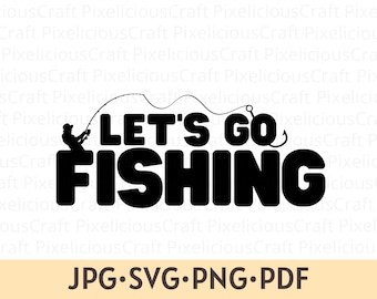 Auf geht's zum Angeln SVG PNG - Fischer Shirt Design (Digitaler Download)