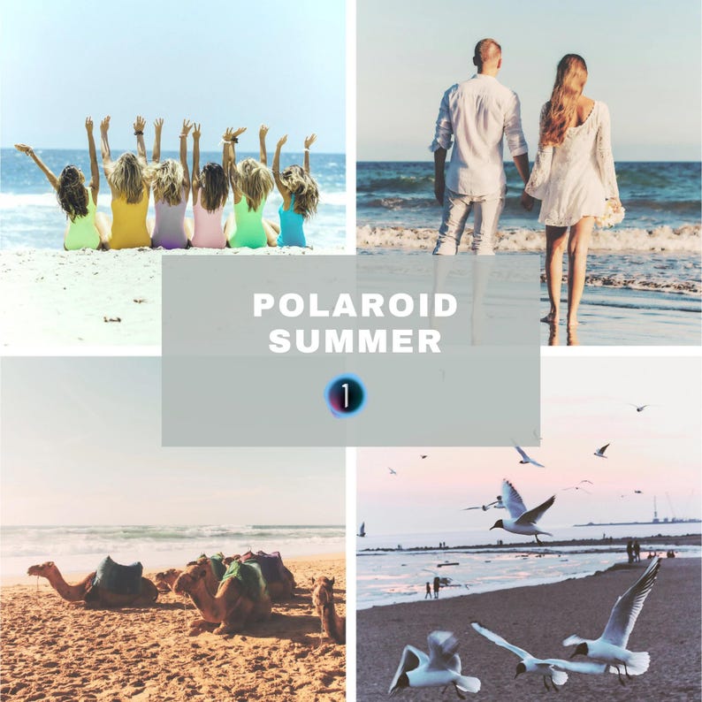 May include: A collage of summer scenes. Top left shows women on a beach with arms raised. Top right shows a couple walking on the beach. Bottom left shows camels on a beach. Bottom right shows seagulls flying over the beach. Text reads "POLAROID SUMMER 1".