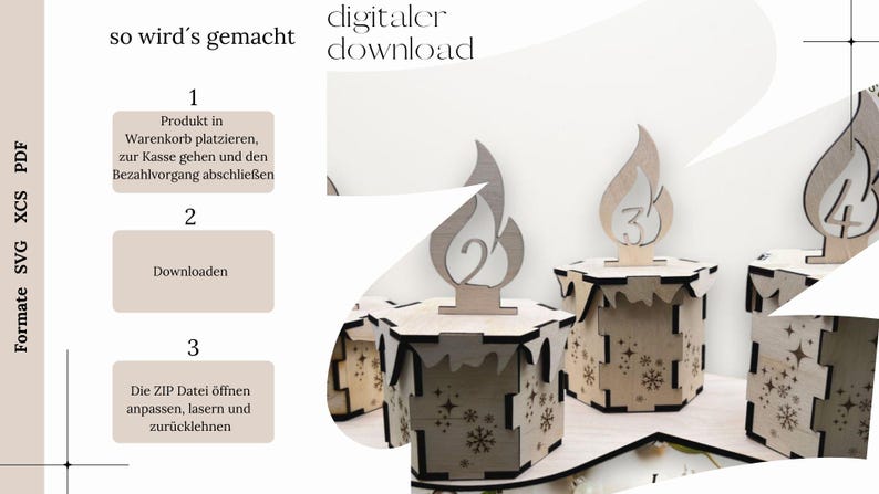May include: A digital download for a Christmas advent calendar. The image shows three wooden boxes with a flame design and numbers 2, 3, and 4. The text on the left side of the image reads "Formate SVG XCS PDF" and "so wird's gemacht download". The text on the right side of the image reads "digitaler download".