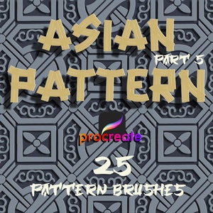 Chinese pattern brushes for procreate. Procreate ornament texture. Chinese Traditional pattern brushes. Seamless pattern brushes.