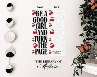 Be a good girl Lesezeichen | Buch-Liebhaber-Geschenke | Schmutz Leser | Bücherwurm Geschenke