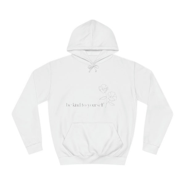 Hoodie, Pullover Unisex "be kind to yourself", Selbstliebe, comfy