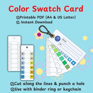 May include: A color swatch card with the text "Color Swatch Card" in red. The card includes printable PDF options, instant download, and instructions to cut along lines and use with a binder ring or keychain. The card features color swatches.