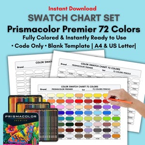 May include: A set of Prismacolor Premier 72 Colors colored pencils with a swatch chart set. The image includes the text "Instant Download SWATCH CHART SET" and "Fully Colored & Instantly Ready to Use". The set includes blank templates.