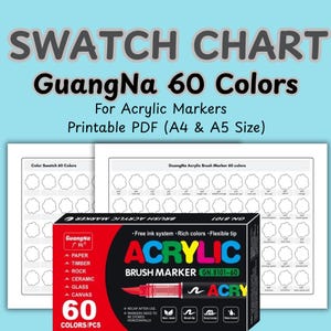 Op de afbeelding: Afbeelding van een "SWATCH CHART" voor "GuangNa 60 Colors" acrylmarkers. De afbeelding bevat afdrukbare PDF-sjablonen (A4 & A5 formaat) en een doos met markers. De doos is rood en zwart, met de tekst "ACRYLIC BRUSH MARKER" en "60 COLORS/PCS".