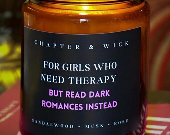 Dark Romance Candle | For the Girls Who Need Therapy But Read Dark Romance Instead | BookTok Candle | Spicy Reader Gift | Book Lover Candle