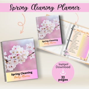 Puede incluir: Un planificador diario de limpieza de primavera imprimible rosa y amarillo con un diseño floral que presenta una rama de flores de cerezo blancas. El planificador tiene 22 páginas e incluye una lista de verificación para limpiar un armario.