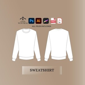 May include: A white sweatshirt mockup with long sleeves and a crew neck. The image shows both the front and back views of the sweatshirt. The text "ALL FILES INCLUDED" is displayed above the sweatshirt, and the text "SWEATSHIRT" is displayed below the sweatshirt.