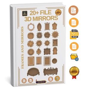 May include: A white book cover with the text "20+ FILE 3D MIRRORS" and "FRAMES AND MIRRORS" in gold. The cover displays various brown 3D mirror frame designs. Includes file type icons and a gold quality seal.