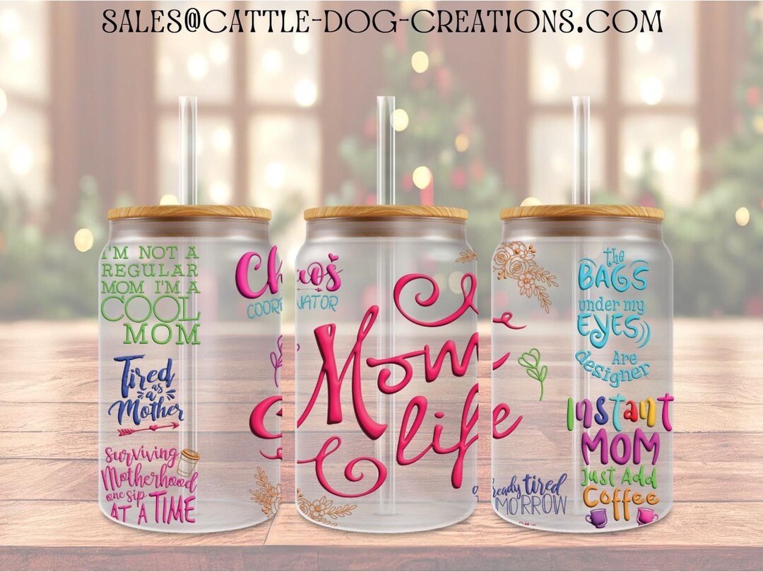 Cool Mom - Mom Life - Libbey Glass Can Wrap PNG - 16oz, Libbey Glass ...