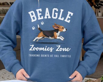 Beagle Sweatshirt Funny Dog Zoomies Zone Crewneck, Dog Mom Beagle Lover Gift, Comfort Colors Style Beagle Dog Lover Pullover