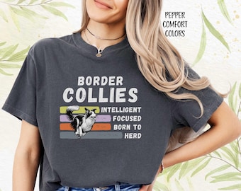 Border Collie Tshirt, lustige Hundeliebhaber Geschenk, süßes Collie Mama T-Shirt, Hundebesitzer Frauen Shirt für sie, Border Collie Besitzer Geschenk, Komfort Farben
