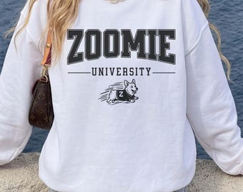 Corgi Sweatshirt, Funny Corgi Sweatshirt, Corgi Mom Gift, Zoomie University Sweatshirt, Dog Mom Sweatshirt, Corgi Dad Gift, Dog Lover Gift