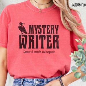 Mystery Writer Comfort Colors T-shirt for Authors, Gift Shirt for Storytellers, Writers, Teachers and Book lovers