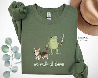 Corgi Sweatshirt, Funny Dog Lover Crewneck, Medieval Frog Shirt, We Walk at Dawn, Cottagecore Aesthetic Sweatshirt, Corgi Mom Gift