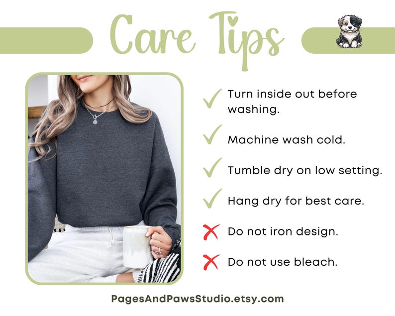 May include: A graphic with care instructions for clothing. The text reads "Care Tips" with bullet points: turn inside out, machine wash cold, tumble dry low, hang dry. It also says "Do not iron design" and "Do not use bleach."
