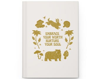 Embrace Your Worth Nurture Your Soul Notizbuch Hardcover, senfgelbe Waldtiere