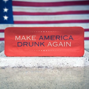 Glacières Slap Wrap - Make America Drunk Again - Citations drôles