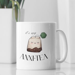 15 oz grappige mok geestelijke gezondheid – "I Have Anxie-Tea" cartoon theezakje – Mok angsthumor – Zelfzorgcadeau – Leuke cartoon koffiekopje