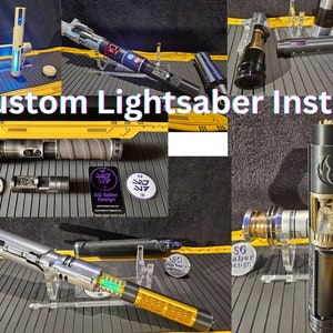 Custom Lightsaber Install service