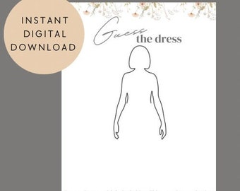 May include: A printable bridal shower game card with a line drawing of a person and the text "Guess the dress". The card instructs guests to draw what they think the bride will be wearing on her wedding day.