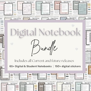 May include: A digital notebook bundle with a pink and white background. The text "Digital Notebook Bundle" is in black text. The text "Includes all Current and future releases" is in black text. The text "65+ Digital & Student Notebooks | 150+ digital stickers" is in black text.