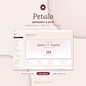 May include: A digital wedding planner interface titled Petalo Burgundy & Gold, featuring an offline app with 18 modules. The dashboard displays a countdown for James & Sophie, wedding date October 12, 2026, and various tracking categories.