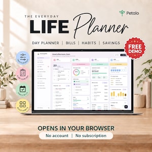 May include: A laptop screen displaying The Everyday Life Planner dashboard with sections for day planning, bills, habits, and savings. The interface includes colourful widgets for budget tracking, task lists, and daily goals. Text includes "FREE DEMO" and "OPENS IN YOUR BROWSER".