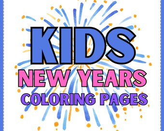 May include: A printable coloring page featuring the text "KIDS NEW YEARS COLORING PAGES" with a blue and yellow watercolor illustration of fireworks in the background.