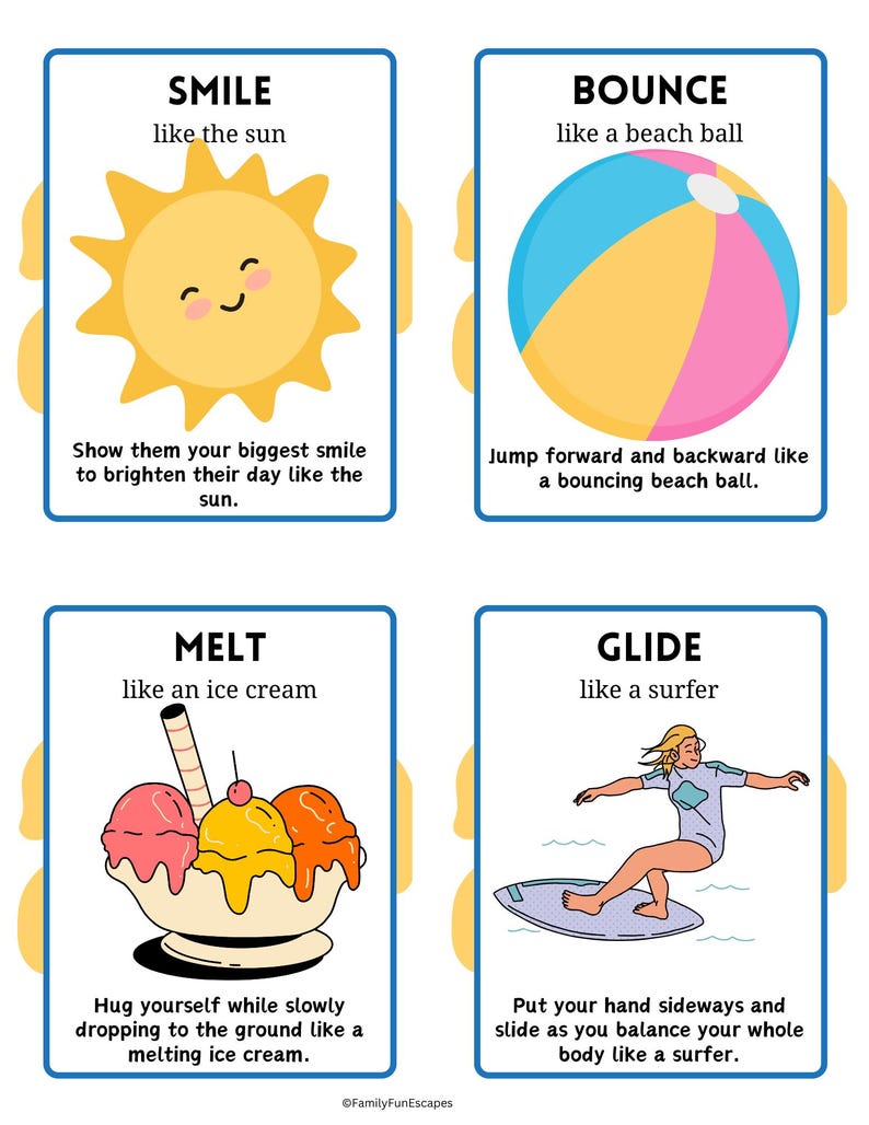 May include: Four colorful cards with instructions for a game. Each card has a different action to perform, such as "Smile like the sun" or "Bounce like a beach ball".