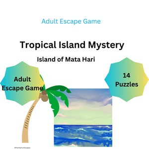May include: An illustration of a tropical island escape game with a palm tree, ocean, and clouds. The text "Adult Escape Game" and "Tropical Island Mystery" are visible. The game includes 14 puzzles.