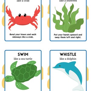 May include: Four colorful cards with instructions for a game. Each card features a different animal: a crab, seaweed, sea turtle, and dolphin. The cards have blue borders and yellow backgrounds. The text on the cards reads: "Walk like a crab", "Sway like a seaweed", "Swim like a sea turtle", and "Whistle like a dolphin".