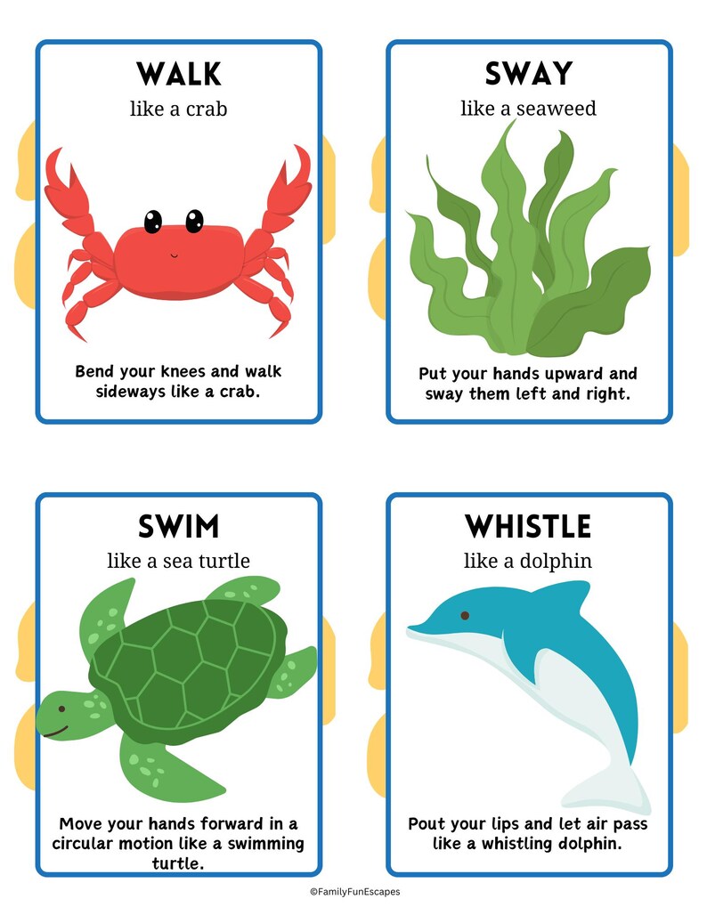 May include: Four colorful cards with instructions for a game. Each card features a different animal: a crab, seaweed, sea turtle, and dolphin. The cards have blue borders and yellow backgrounds. The text on the cards reads: "Walk like a crab", "Sway like a seaweed", "Swim like a sea turtle", and "Whistle like a dolphin".