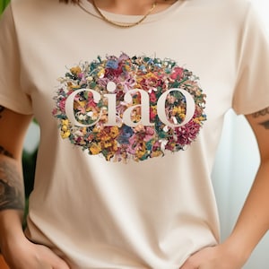 Ciao Bella Bella Ciao Shirt, Italy Hello Italian Style Tshirt, Europe Travel Tee, Made in Italy Shirt Unisex